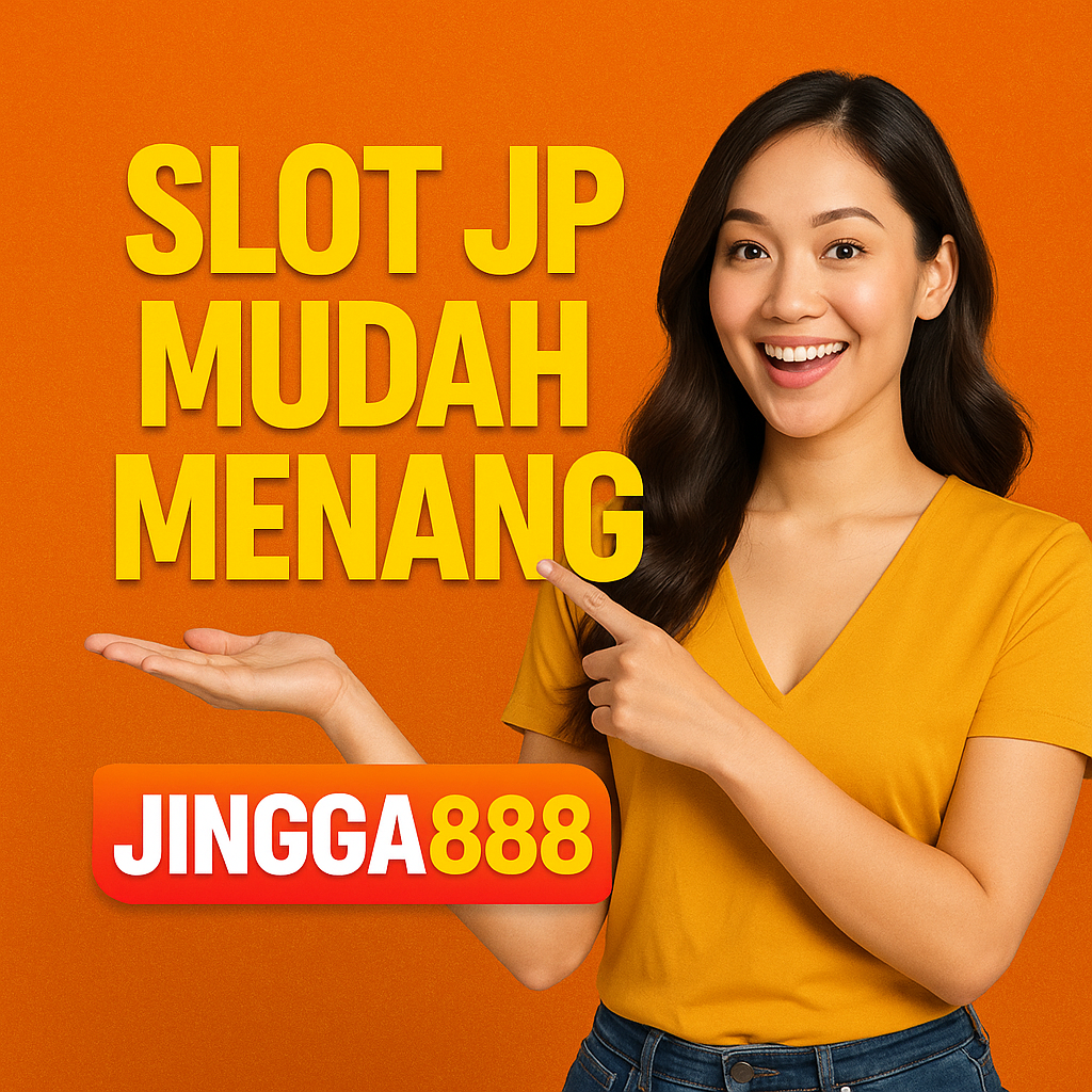 Slot Jp Mudah Menang Jingga888